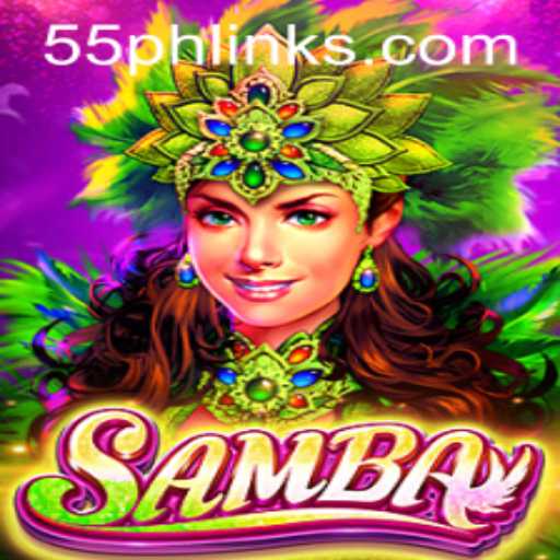 Samba 55PH: The Innovative Game Mixing Tradition and Modernity